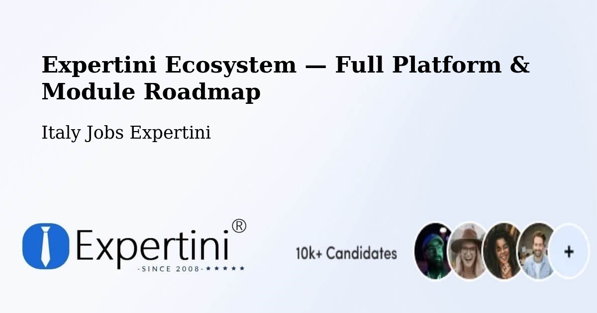 Expertini Ecosystem — Full Platform & Module Roadmap – Rea