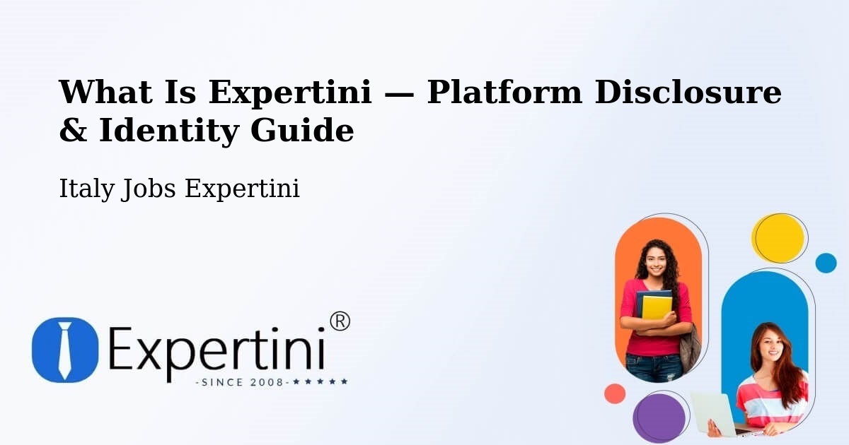 What Is Expertini — Platform Disclosure & Identity Guide – Rea